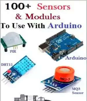 دانلود کتاب 100+ Sensors & Modules To Use With Arduino – 100