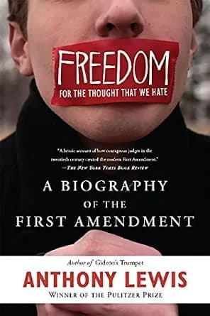 و دانلود نسخه کامل کتاب زبان اصلی Freedom for the Thought That We Hate: A Biography of the First Amendment PDF | دانلود کتاب خارجی