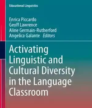 دانلود کتاب Activating Linguistic and Cultural Diversity in the Language Classroom