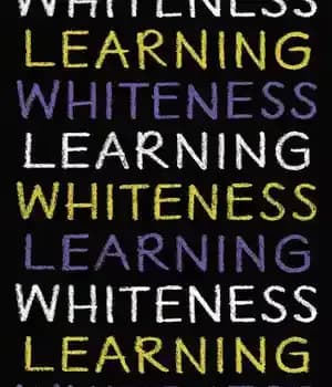 دانلود کتاب Learning Whiteness: Education and the Settler Colonial State