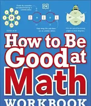 دانلود کتاب How to Be Good at Math Workbook Grades 4-6