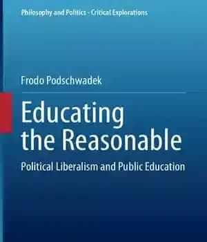 دانلود کتاب Educating the Reasonable: Political Liberalism and Public Education