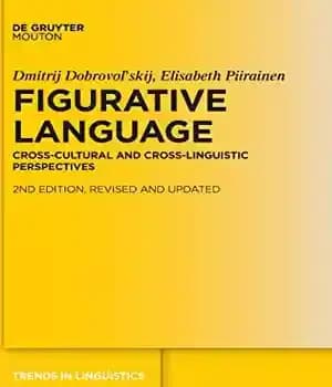 دانلود کتاب Figurative Language: Cross-Cultural and Cross-Linguistic Perspectives