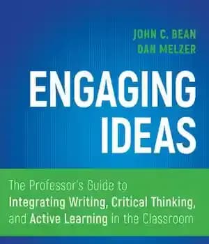دانلود کتاب Engaging ideas the professor’s guide to integrating writing, critical thinking, and active learning in classroom