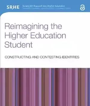 دانلود کتاب Reimagining The Higher Education Student: Constructing And Contesting Identities