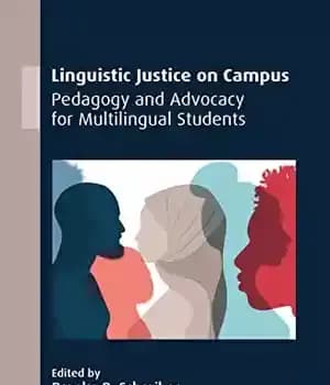 دانلود کتاب Linguistic Justice on Campus: Pedagogy and Advocacy for Multilingual Students
