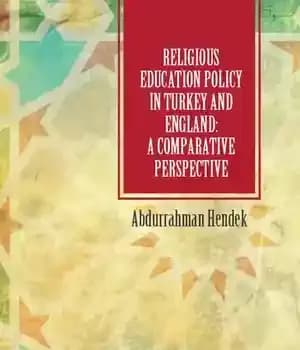 دانلود کتاب Religious Education Policy in Turkey and England: A Comparative Perspective