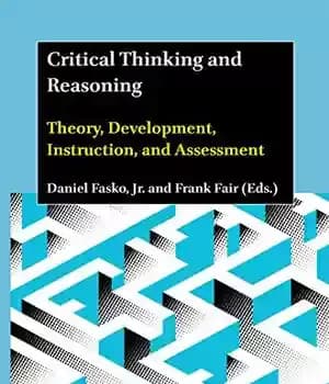 دانلود کتاب Critical Thinking and Reasoning Theory, Development, Instruction, Assessment
