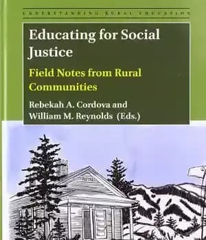 دانلود کتاب Educating for Social Justice Field Notes from Rural Communities