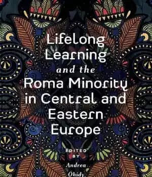 دانلود کتاب Lifelong Learning and the Roma Minority in Central Eastern Europe