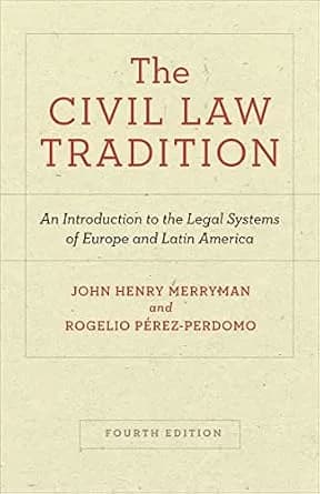 و دانلود نسخه کامل کتاب زبان اصلی The Civil Law Tradition: An Introduction to the Legal Systems of Europe and Latin America, Fourth Edition PDF | دانلود کتاب خارجی