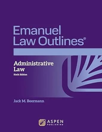 و دانلود نسخه کامل کتاب زبان اصلی Emanuel Law Outlines for Administrative Law (Emanuel Law Outlines Series) PDF | دانلود کتاب خارجی