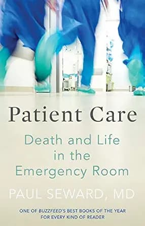 و دانلود نسخه کامل کتاب زبان اصلی Patient Care: Death and Life in the Emergency Room PDF | دانلود کتاب خارجی