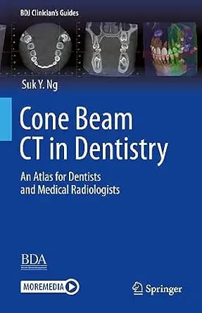و دانلود نسخه کامل کتاب زبان اصلی Cone Beam CT in Dentistry: An Atlas for Dentists and Medical Radiologists (BDJ Clinician’s Guides) PDF | دانلود کتاب خارجی