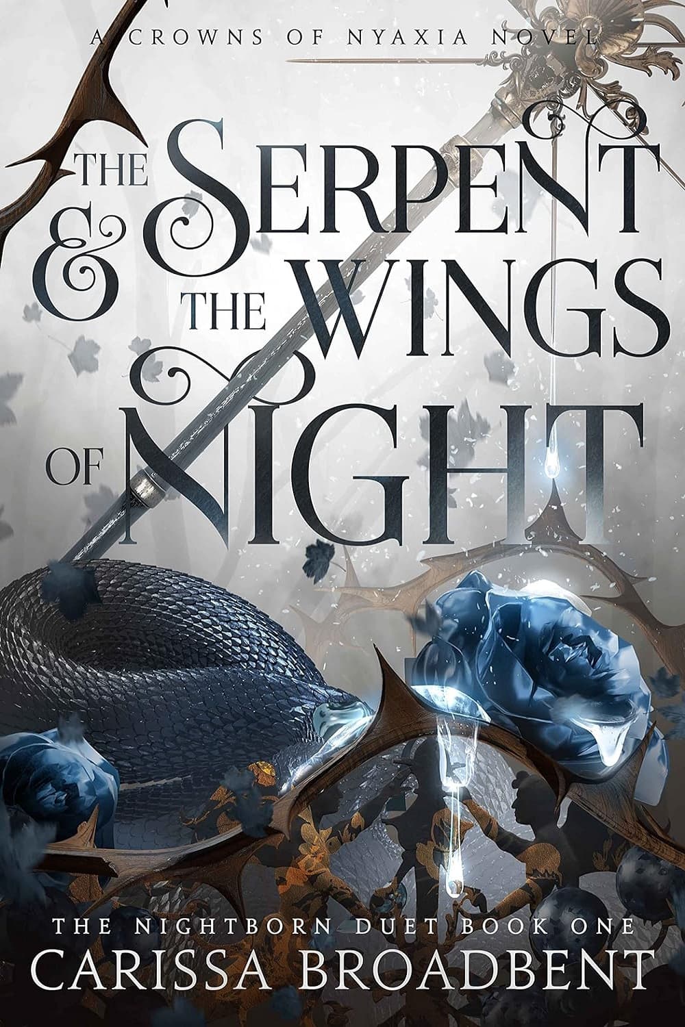 The Serpent & the Wings of Night (Crowns of Nyaxia Book 1)