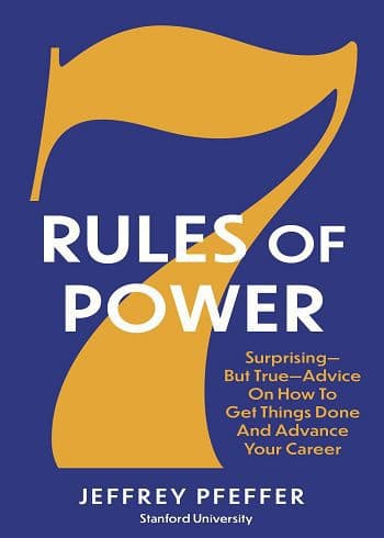 7Rules of Power: Surprising – But True – Advice on How to Get Things Done and Advance Your Career (بدون حذفیات)