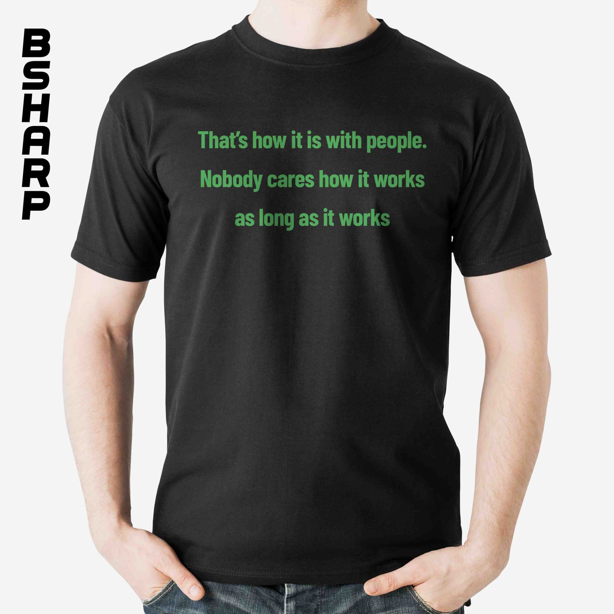 تیشرت Matrix طرح Nobody Cares How It Works