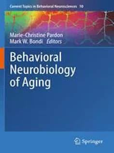 دانلود کتاب Behavioral Neurobiology of Aging