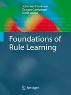 دانلود کتاب Foundations of Rule Learning