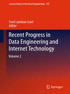 دانلود کتاب Recent Progress in Data Engineering and Internet Technology: Volume 2