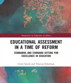 دانلود کتاب Educational Assessment in a Time of Reform: Standards and Standard Setting for Excellence Education