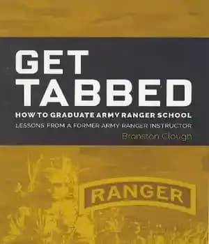 دانلود کتاب Get Tabbed: How To Graduate Army Ranger School (Improved Scan) – Ranger