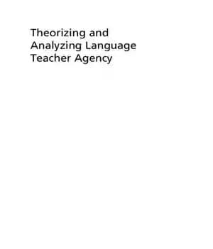 دانلود کتاب Theorizing and analyzing language teacher agency