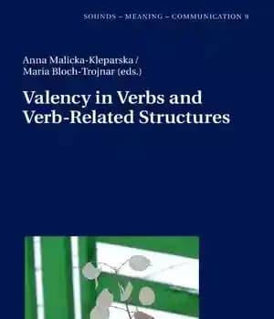 دانلود کتاب Valency in Verbs and Verb-Related Structures (Sounds Meaning Communication