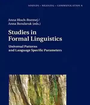 دانلود کتاب Studies in Formal Linguistics: Universal Patterns and Language Specific Parameters (Sounds Meaning Communication