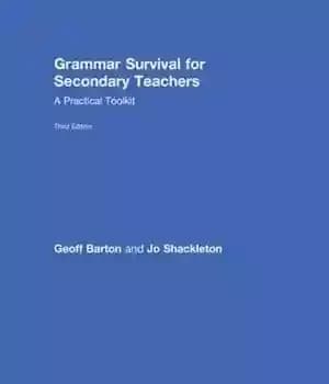 دانلود کتاب Grammar Survival for Secondary Teachers: A Practical Toolkit