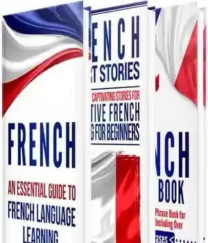 دانلود کتاب French: Learn French For Beginners Including Grammar, Short Stories and 1000+ Phrases