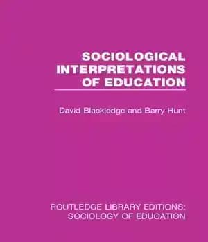 دانلود کتاب Sociological Interpretations of Education