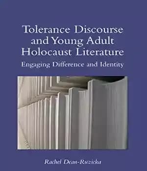 دانلود کتاب Tolerance Discourse and Young Adult Holocaust Literature: Engaging Difference Identity