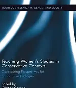 دانلود کتاب Teaching Women’s Studies in Conservative Contexts: Considering Perspectives for an Inclusive Dialogue