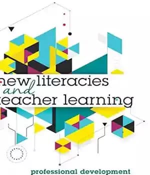 دانلود کتاب New Literacies and Teacher Learning: Professional Development the Digital Turn (New Epistemologies