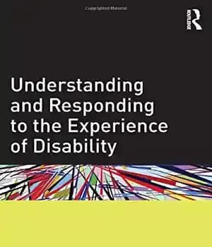 دانلود کتاب Understanding and Responding to the Experience of Disability