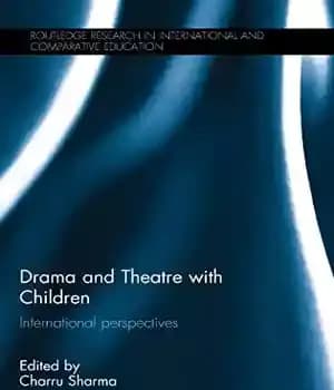 دانلود کتاب Drama and Theatre with Children: International perspectives