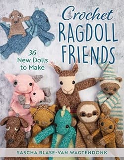 دانلود کتاب قلاب بافی دوستان رگدال؛ 36 عروسک جدید برای ساخت Crochet Ragdoll Friends: 36 New Dolls to Make 2023