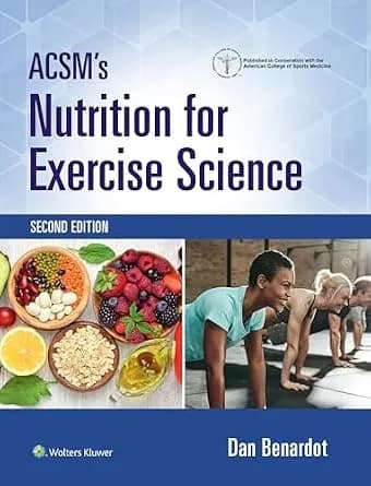 و دانلود نسخه کامل کتاب زبان اصلی ACSM’s Nutrition for Exercise Science (American College of Sports Medicine) PDF | دانلود کتاب خارجی