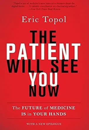 و دانلود نسخه کامل کتاب زبان اصلی The Patient Will See You Now: The Future of Medicine Is in Your Hands PDF | دانلود کتاب خارجی