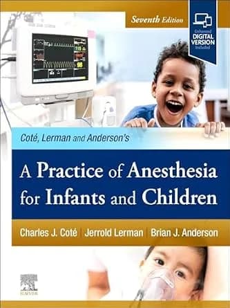 و دانلود نسخه کامل کتاب زبان اصلی A Practice of Anesthesia for Infants and Children PDF | دانلود کتاب خارجی