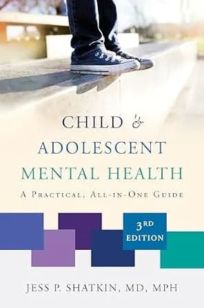 و دانلود نسخه کامل کتاب زبان اصلی Child & Adolescent Mental Health: A Practical, All-in-One Guide (Third Edition) PDF | دانلود کتاب خارجی