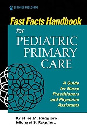 و دانلود نسخه کامل کتاب زبان اصلی Fast Facts for Pediatric Primary Care: A Guide for Nurse Practitioners and Physician Assistants PDF | دانلود کتاب خارجی