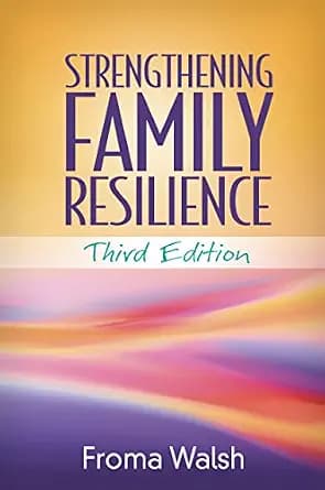 و دانلود نسخه کامل کتاب زبان اصلی Strengthening Family Resilience PDF | دانلود کتاب خارجی
