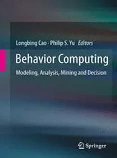 دانلود کتاب Behavior Computing: Modeling, Analysis, Mining and Decision