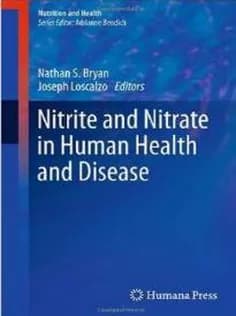دانلود کتاب Nitrite and Nitrate in Human Health and Disease