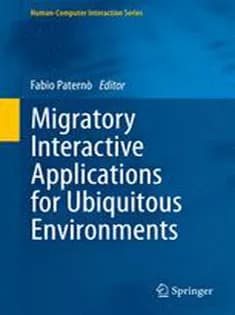 دانلود کتاب Migratory Interactive Applications for Ubiquitous Environments