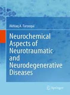 دانلود کتاب Neurochemical Aspects Of Neurotraumatic & Neurodegenerative Diseases