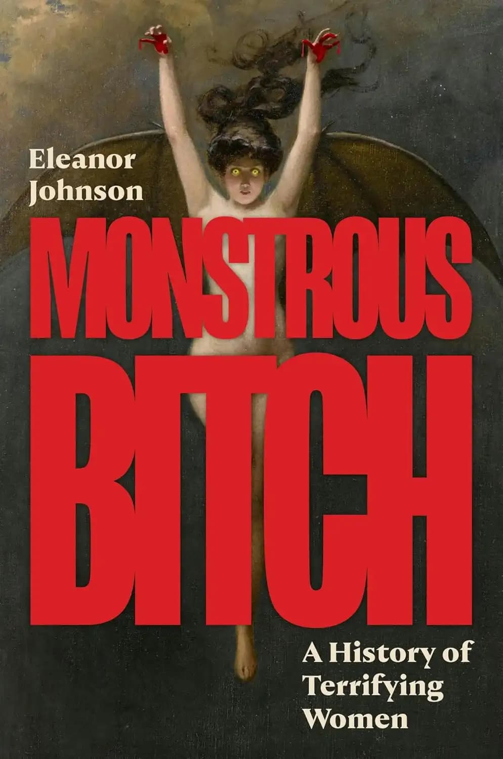 کتاب عوضی هیولا صفت (Monstrous Bitch) نسخه انگلیسی PDF | الینور جانسون