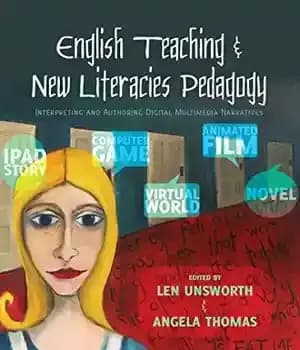 دانلود کتاب English Teaching and New Literacies Pedagogy: Interpreting Authoring Digital Multimedia Narratives (New Epistemologies